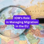 IOM’s Role in Managing Migration in the EU